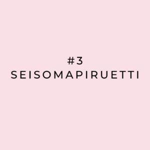 #3 Seisomapiruetti